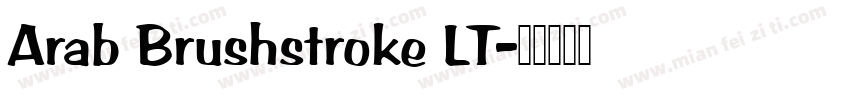 Arab Brushstroke LT字体转换
